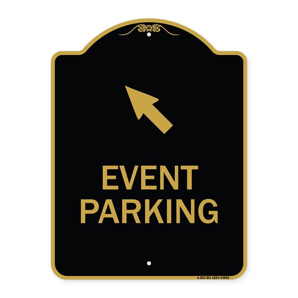 Signmission Event Parking Up Left Arrow, Black & Gold Aluminum Architectural Sign, 18" x 24", BG-1824-24082 A-DES-BG-1824-24082 - main